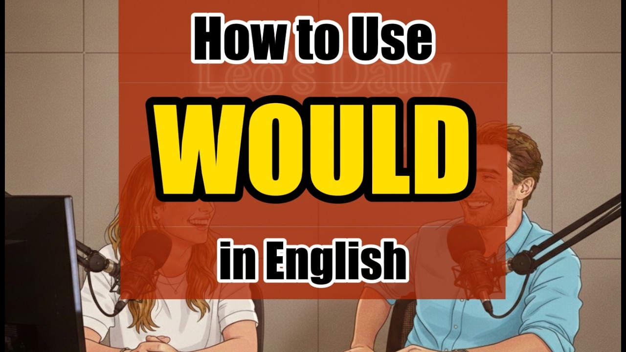 How to use WOULD in  English | Daily English Conversation Practice | Polite English