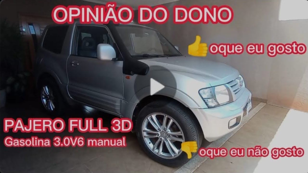 PAJERO FULL 3D - opinião do dono - pontos positivos e negativos