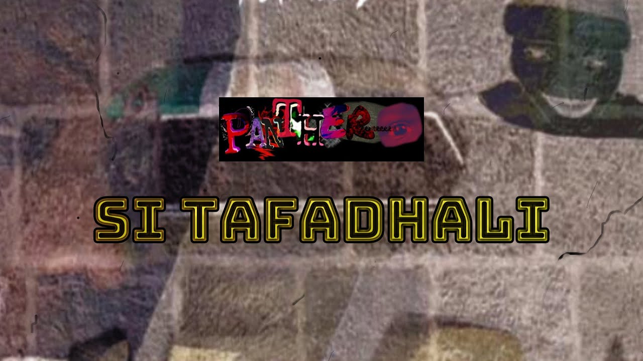 PANTHER ~ SI  TAFADHALI