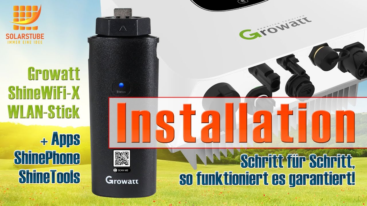 Step-by-step installation: Growatt ShineWiFi-X WLAN/WiFi stick + ShinePhone + ShineTools app
