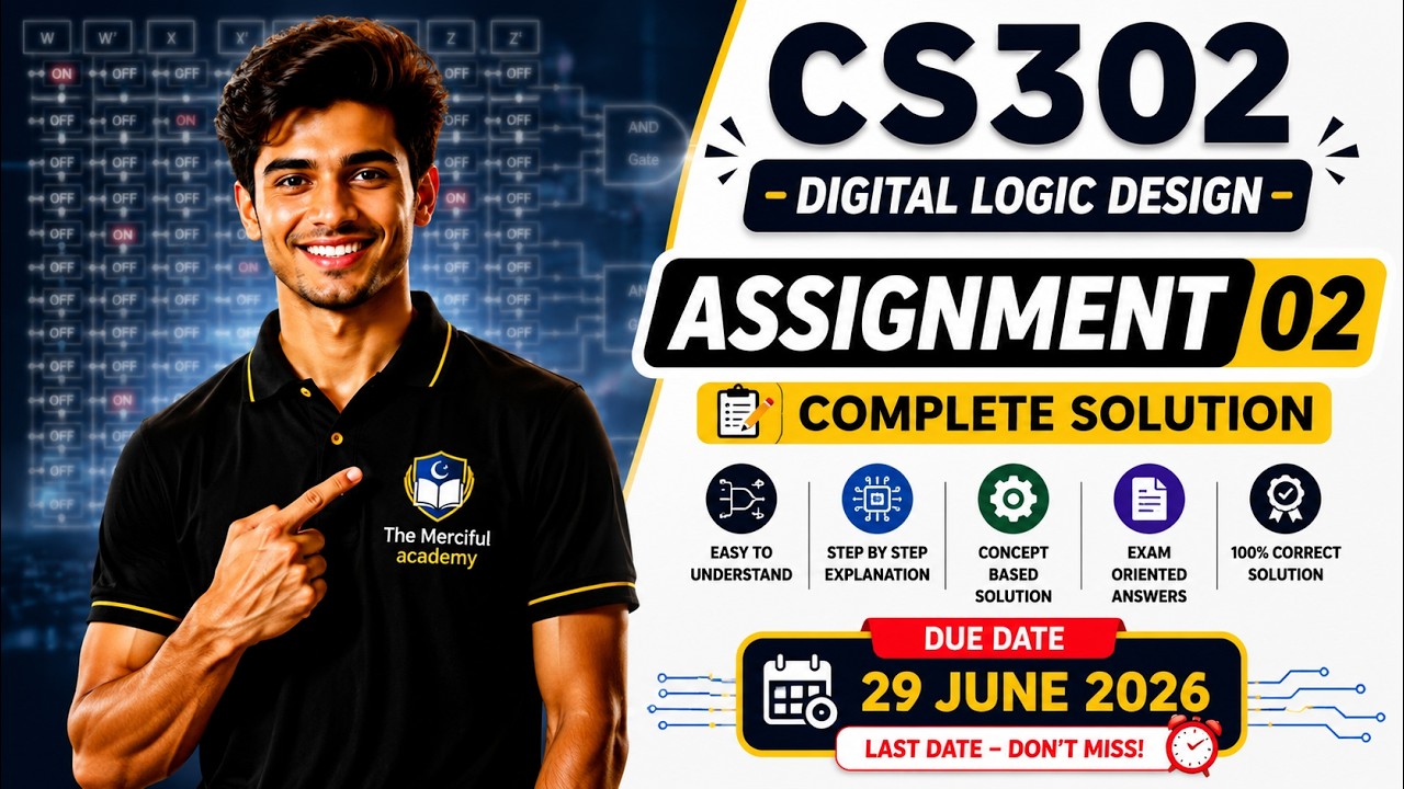 CS302 Assignment 2 Solution 2026 | CS302 Assignment 2 Spring 2026 | By The Merciful Academy