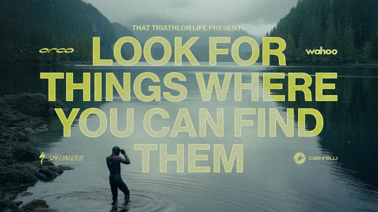 Look For Things Where You Can Find Them | A Multisport Adventure | FULL FILM