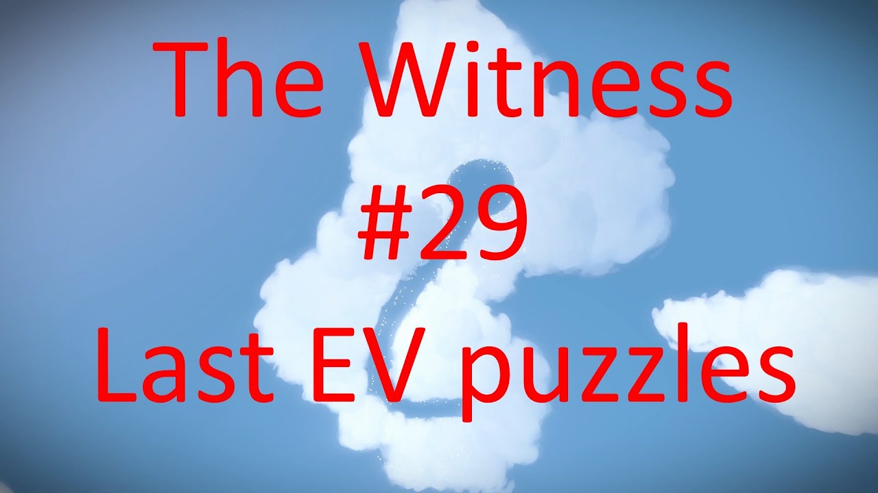 The Witness Walkthrough #29: Last environmental puzzles