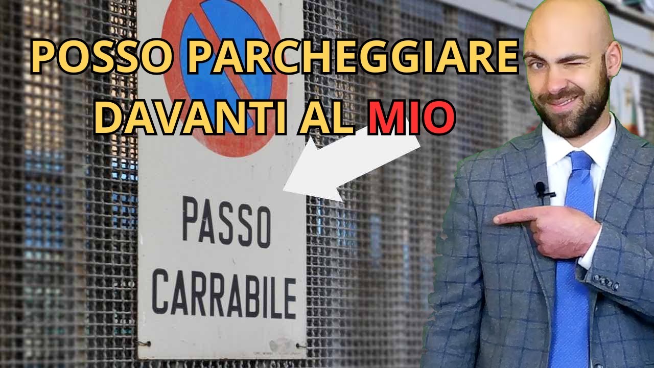 Posso Parcheggiare Davanti al Mio Passo Carrabile? Scopri Cosa Dice la Legge!
