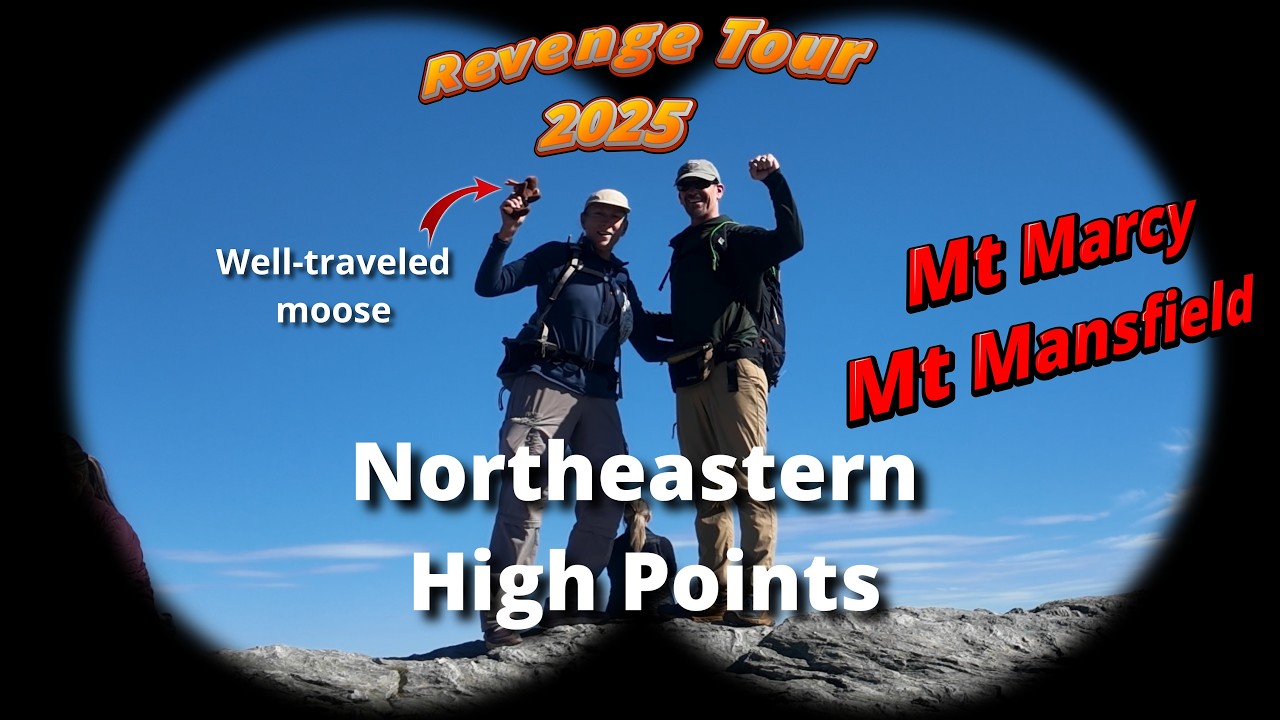 Northeast Highpoints 2025: New York and Vermont