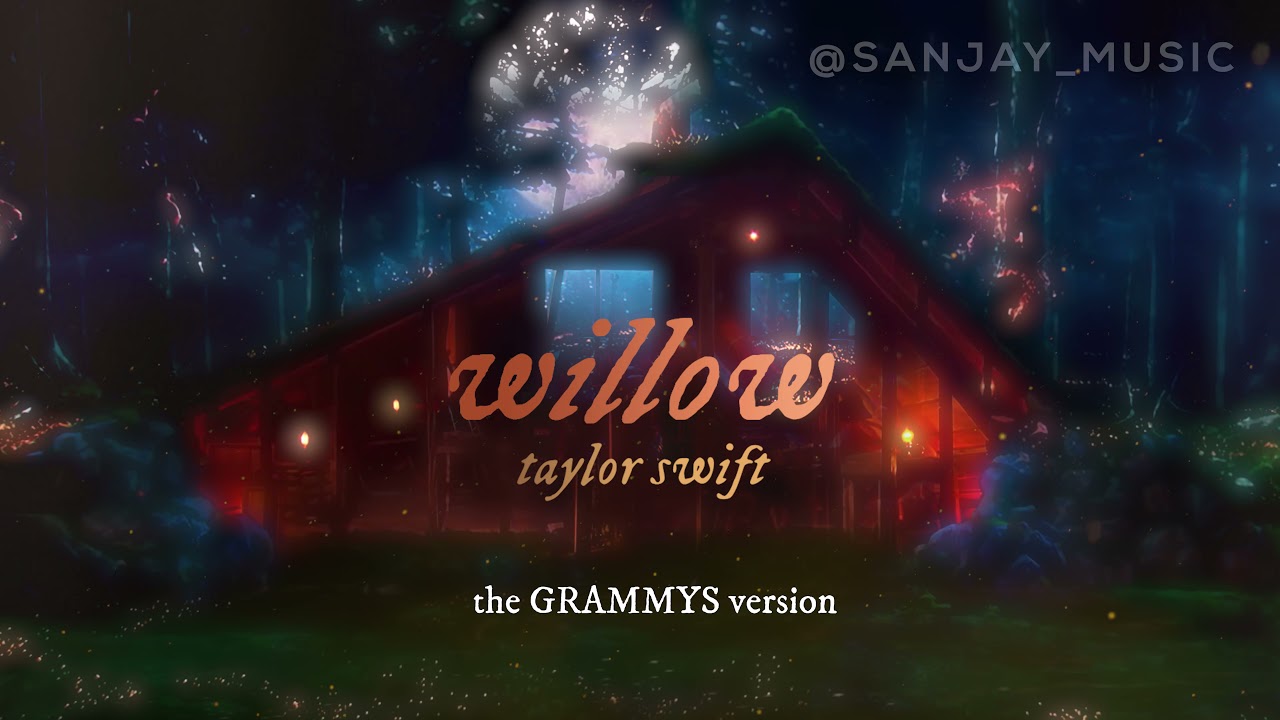Taylor Swift - Willow (GRAMMYS Version)