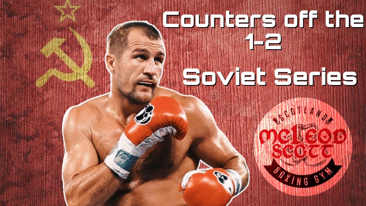 Counters off the 1-2 | Soviet Series | McLeod Scott Boxing