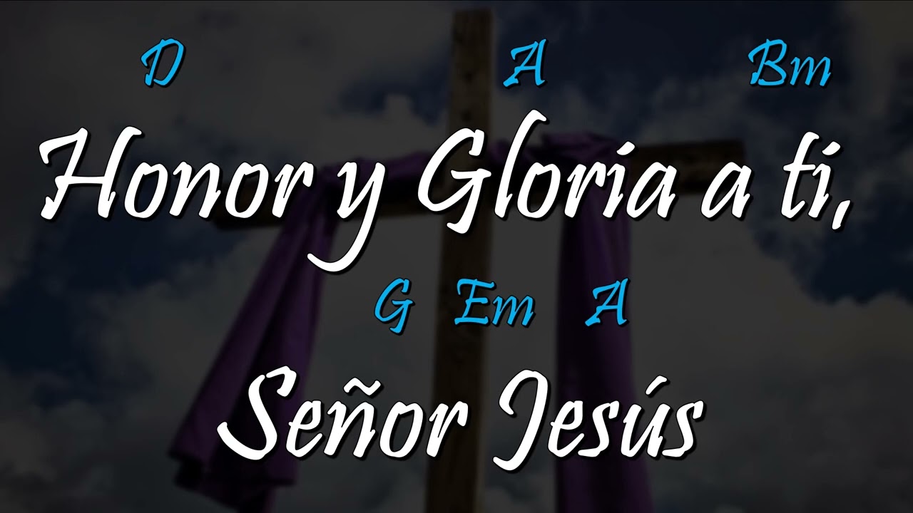 Honor y Gloria (Cuaresma) pista/karaoke