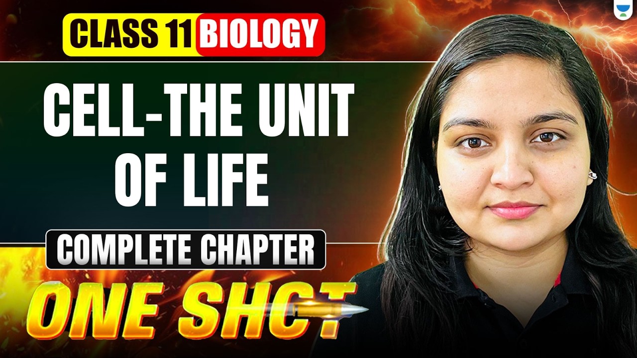 Cell: The Unit of Life - Full Chapter One Shot 🔥 | Class 11 Biology | Nikita Ma'am