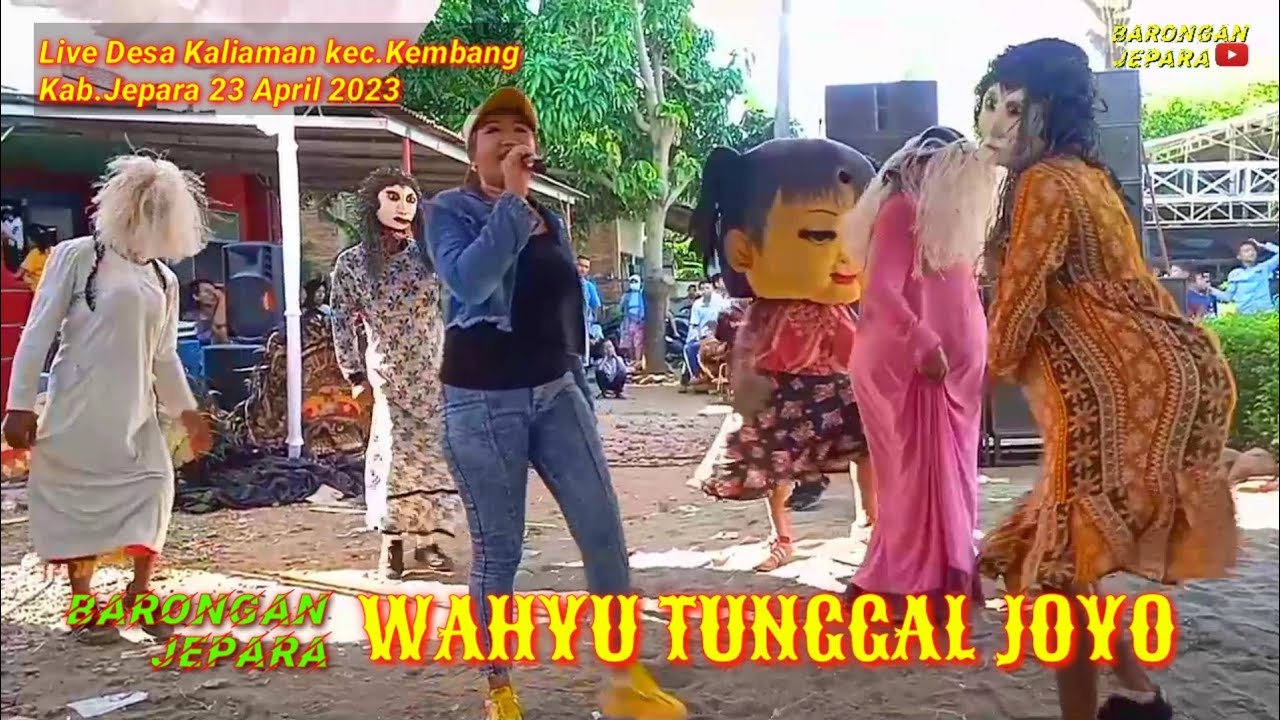 WAHYU TUNGGAL JOYO Live Ds Kaliaman kec.Kembang || Aksi Paejah bikin semua tertawa | Barongan Jepara