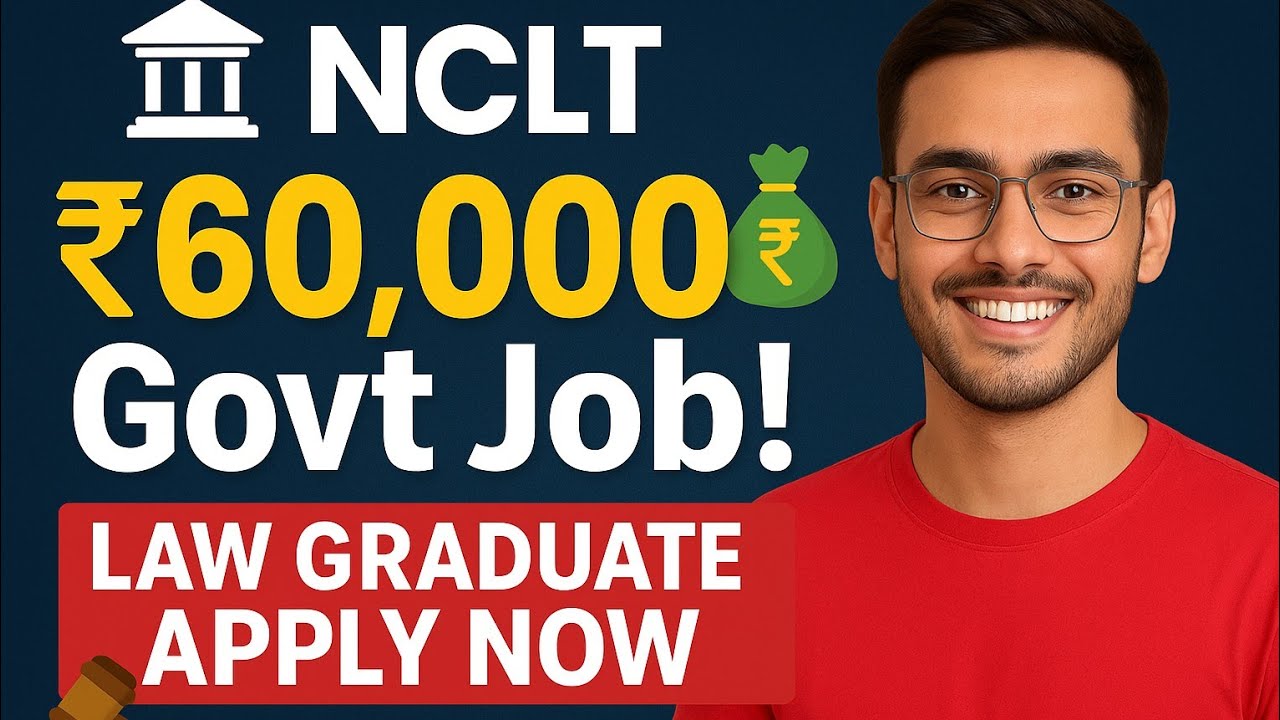 NCLT Recruitment 2025 | Legal Researcher Jobs | ₹60,000 Salary | Apply Now