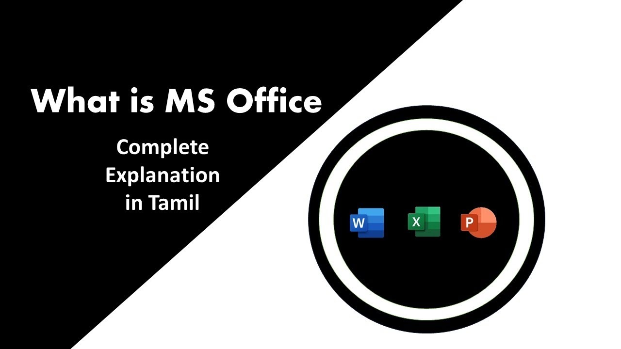 What is the MS office | complete explanation in Tamil