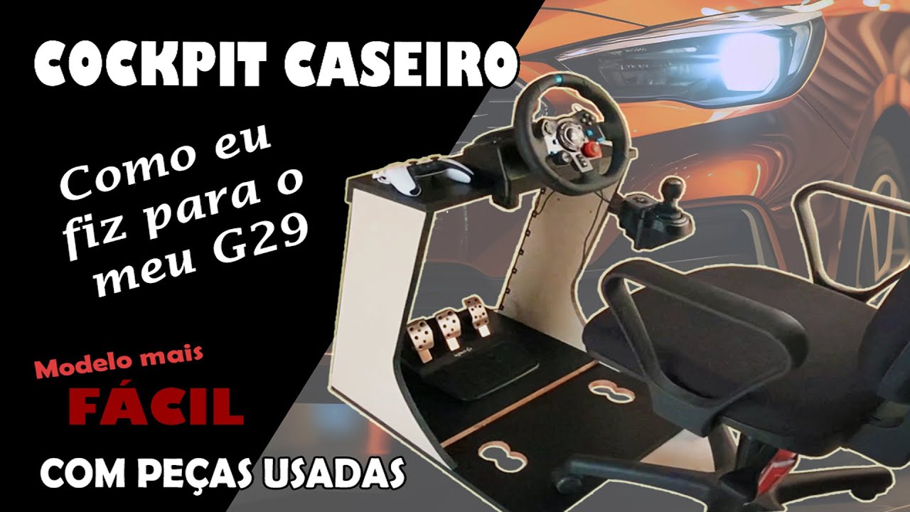 COCKPIT CASEIRO PARA USAR COM SEU G29 (Peças usadas, fácil de fazer).