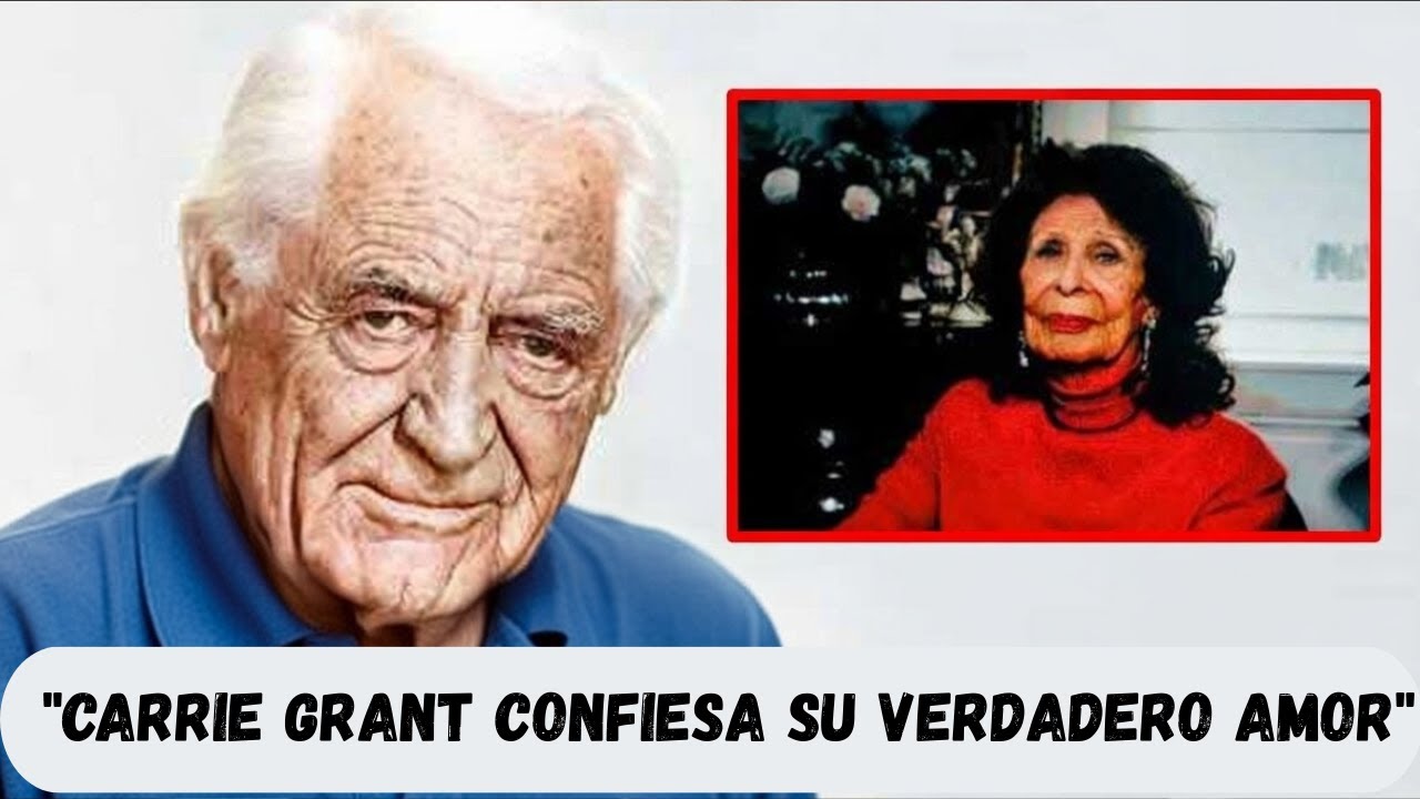 A los 82, Carrie Grant Revela el Gran Amor de su Vida: Sophia Loren