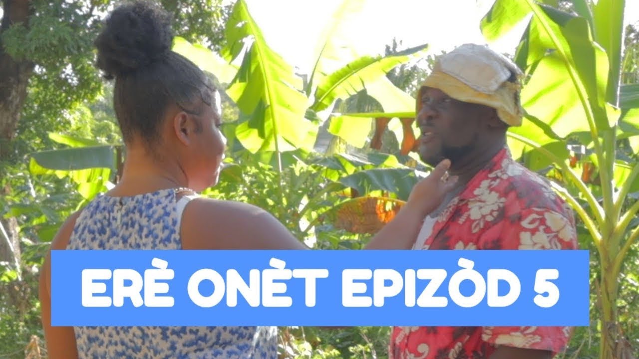 ERÈ ONÈT FULL EPISODE#5, PRAL GEN BAGAY. DEMA/ PAGA/ SILNA/ BOULIKI/ GEMIMA/ BIDJY/ INGREED/ JEAN