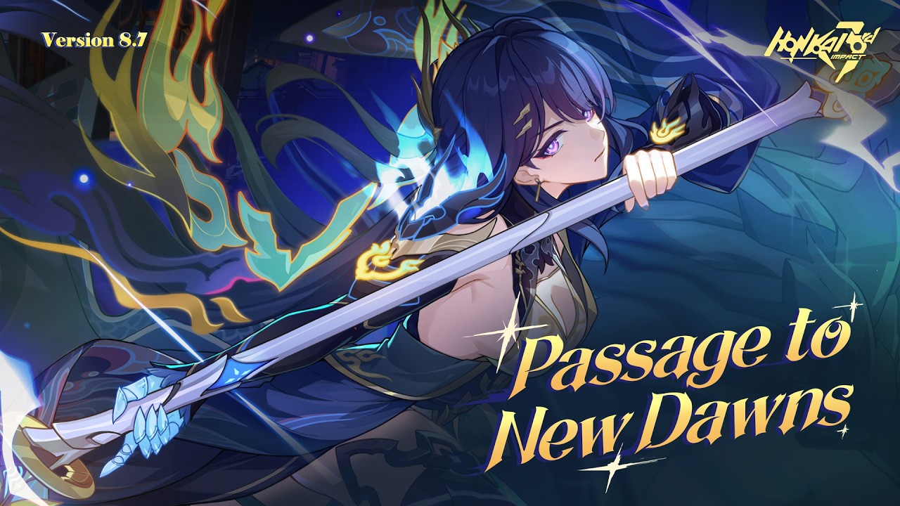 v8.7 Passage to New Dawns Trailer — Honkai Impact 3rd