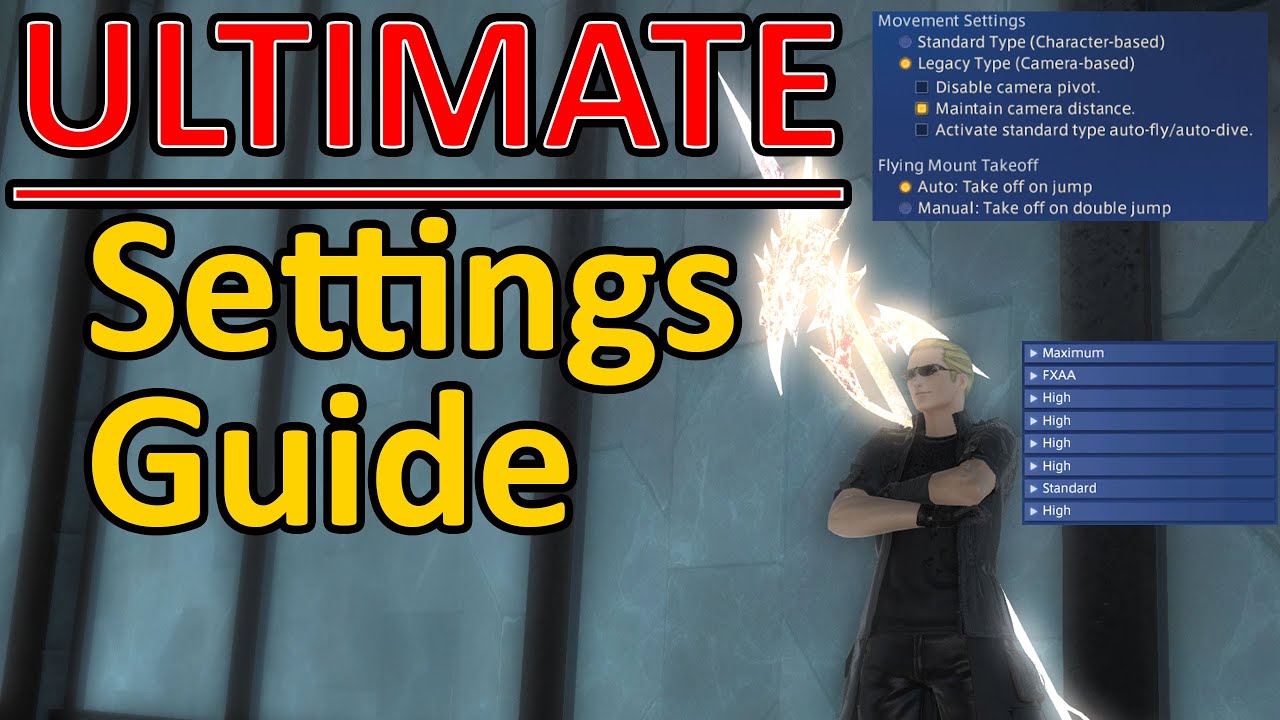 FFXIV: The Ultimate Settings Guide! (HUD, Keybinds, Configurations)