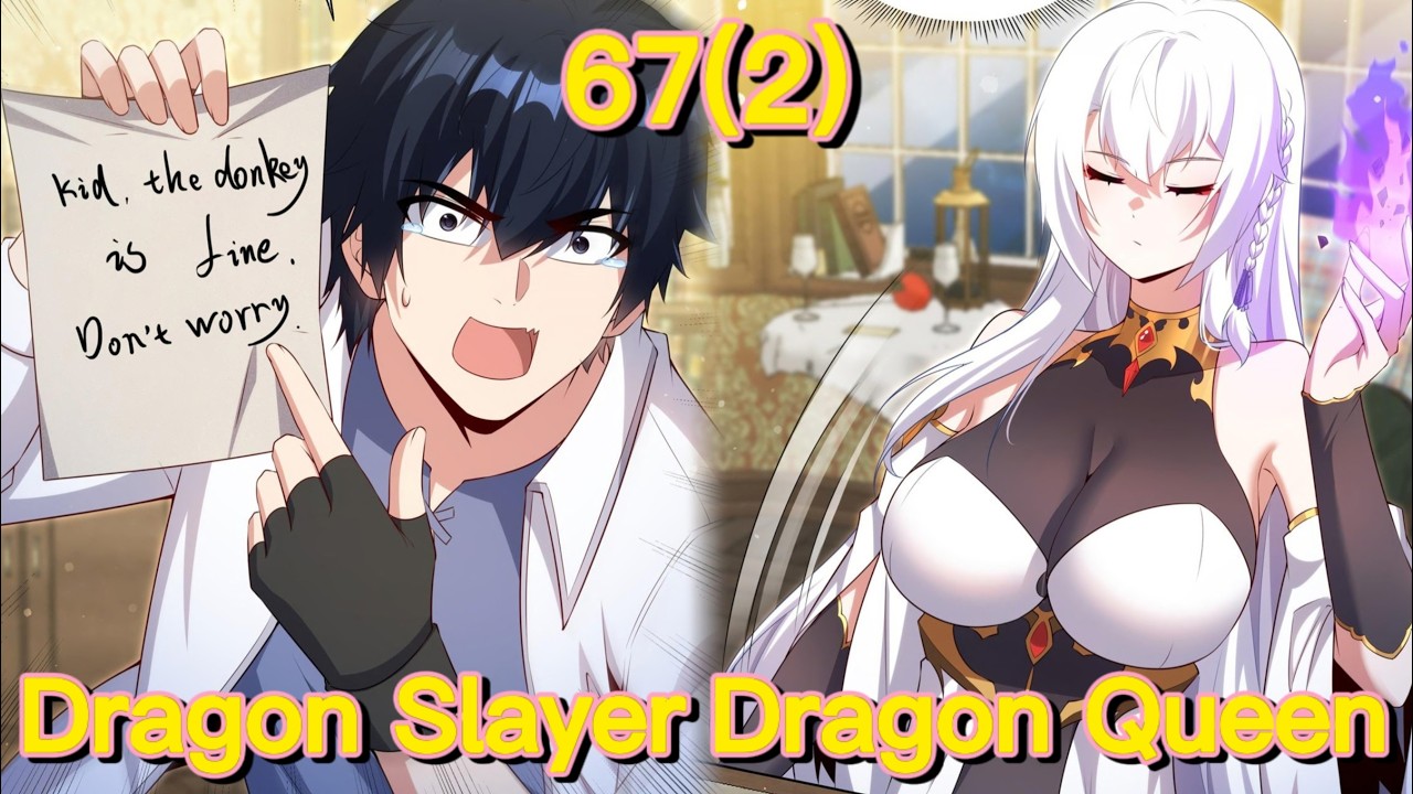 Shut up, Evil Dragon, I Don't Want to Raise A Child with You Anymore (Chapter 67(2))