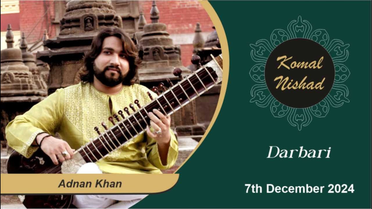 Raag Darbari | Shri Adnan Khan | Hindustani Classical Sitar | Part 1/4