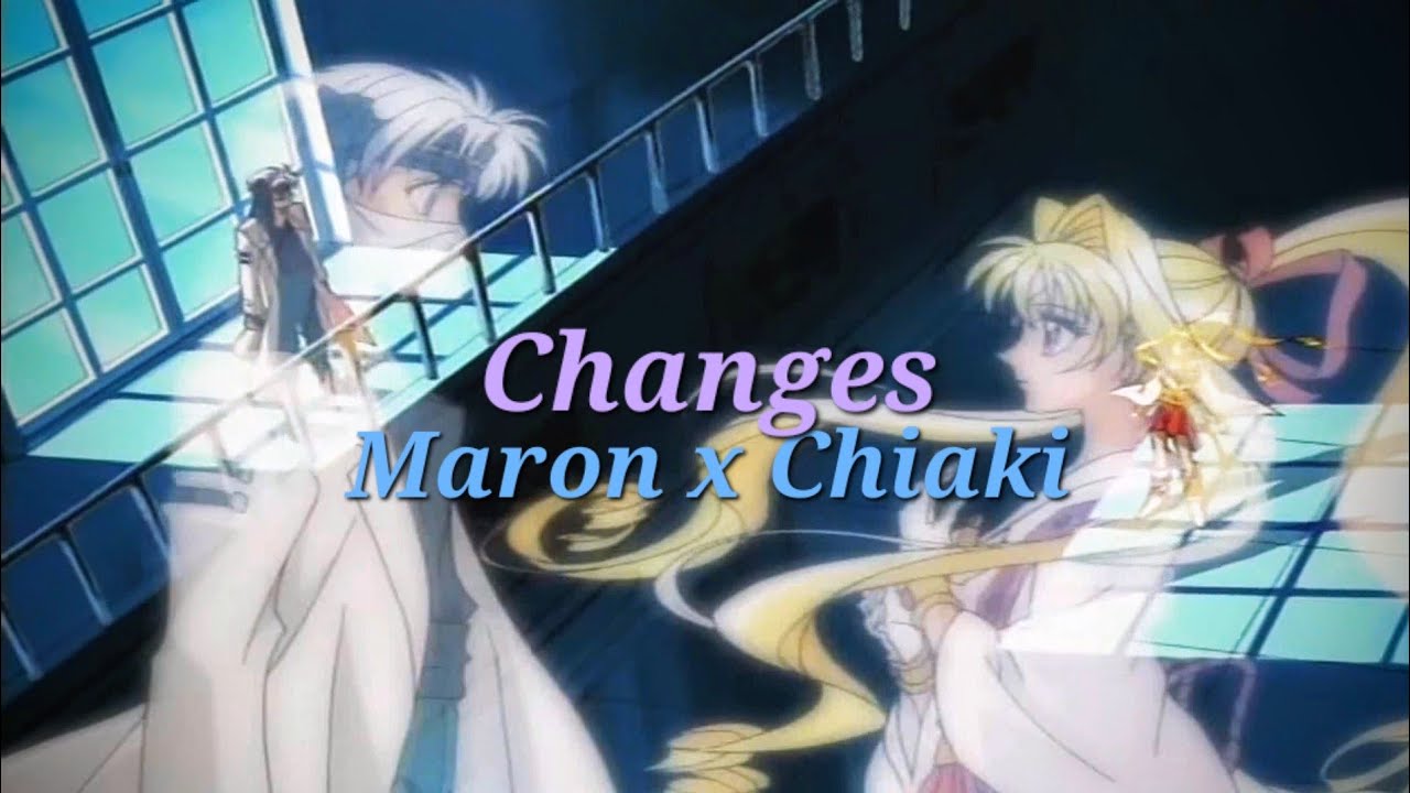 Maron und Chiaki | Changes AMV
