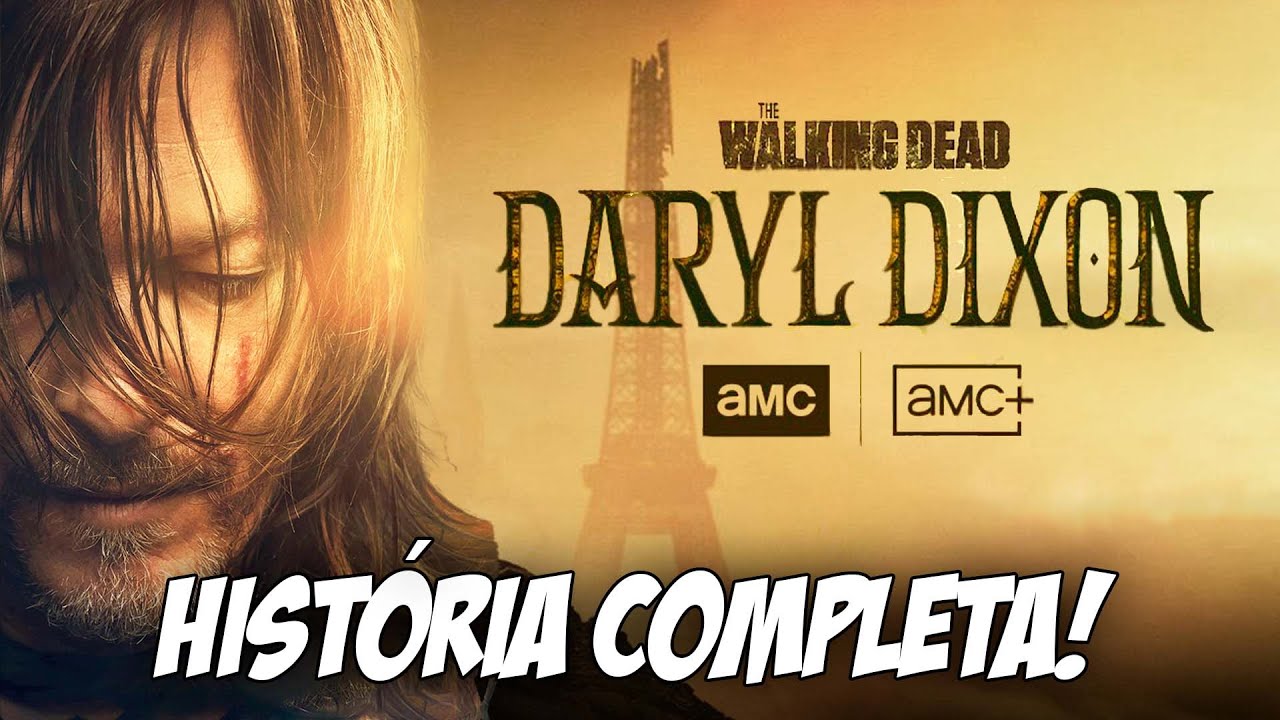 RESUMO COMPLETO DA 1ª TEMPORADA DE THE WALKING DEAD DARYL DIXON!