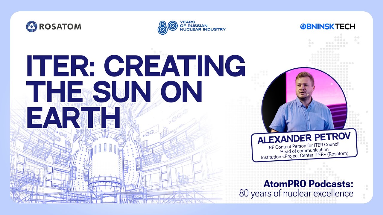 AtomPRO: Podcasts Ep 2. ITER