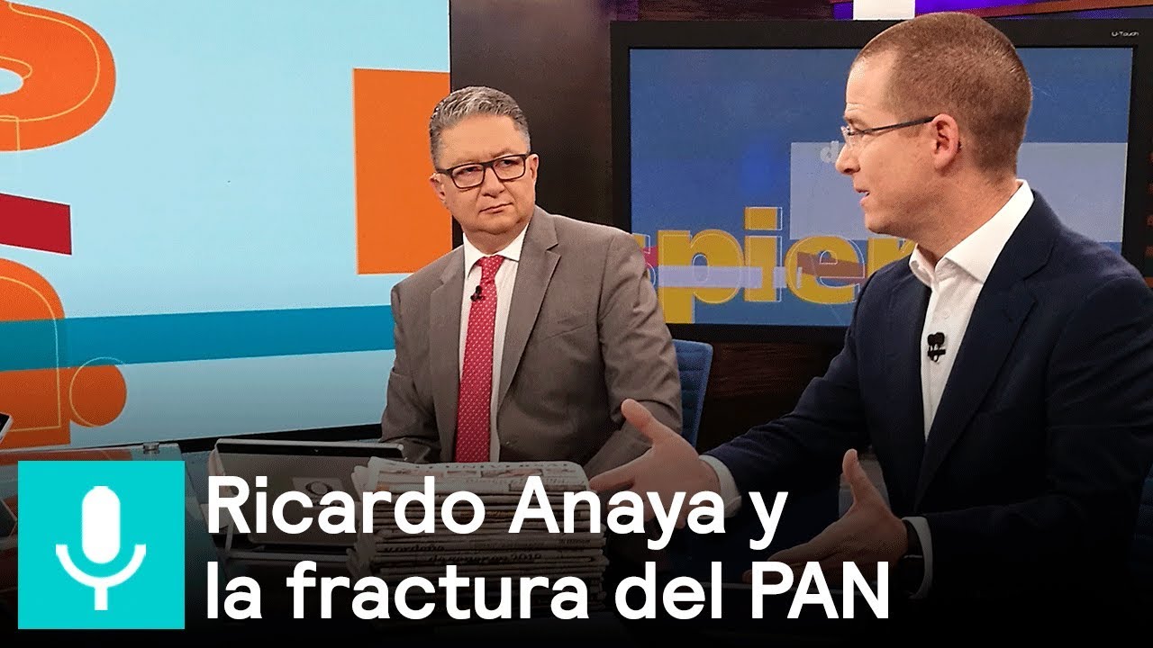 Ricardo Anaya habla sobre la fractura en el interior del PAN - Despierta con Loret