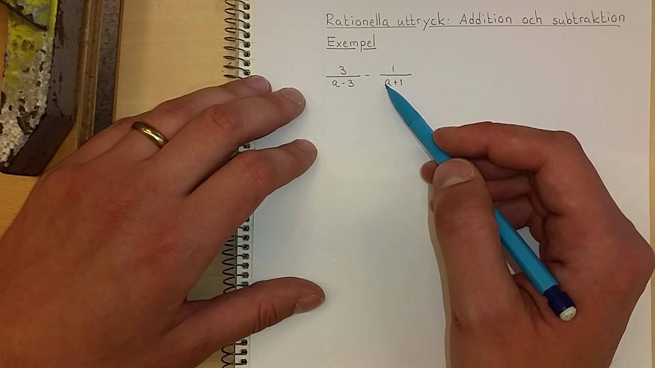 Ma3c Rationella uttryck - Addition och subtraktion