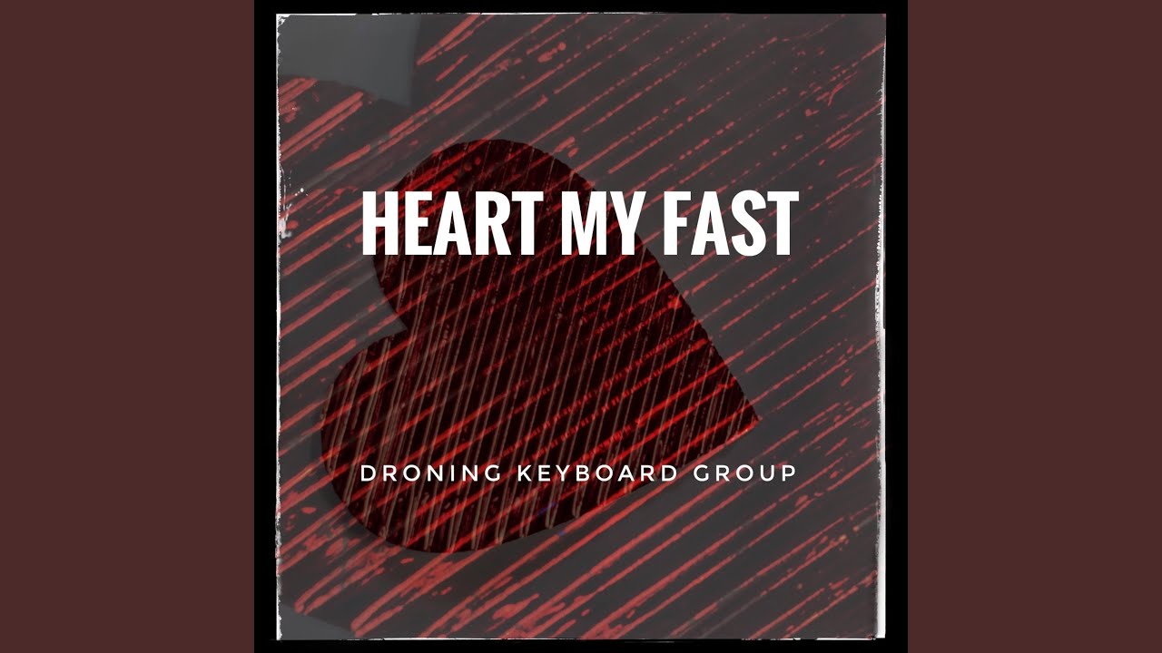 Heart My Fast 1