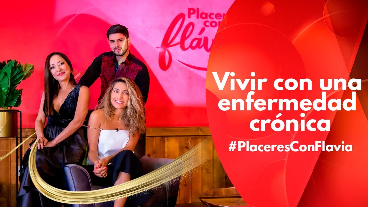 Placeres con Flavia I ¿Cómo se vive con una enfermedad crónica? Adriana Betancurt revela detalles.