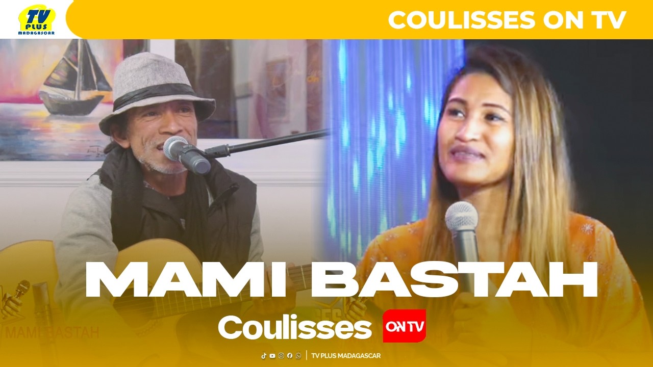 COULISSES ON TV MAMI BASTAH DU 15 FEVRIER 2026 BY TV PLUS MADAGASCAR