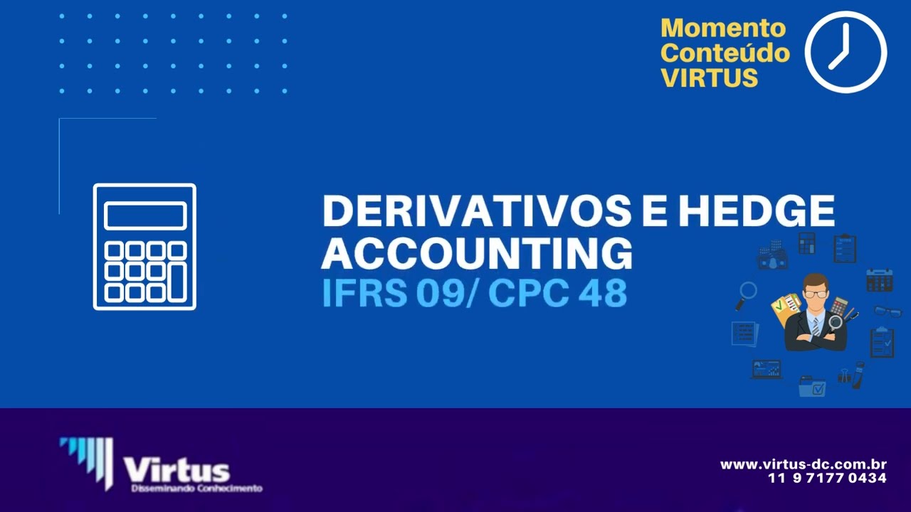 Saiba mais sobre Derivativos e Hedge Accounting