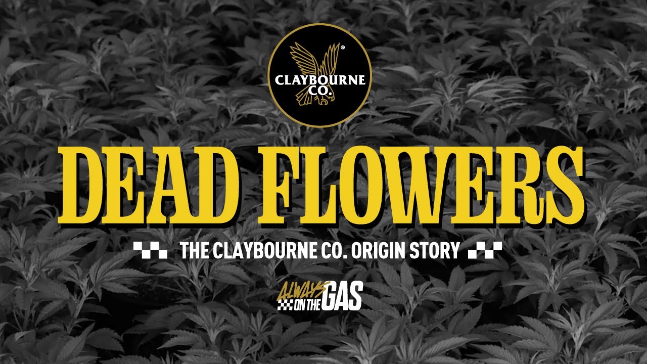 Dead Flowers | Inside the Origin Story of Claybourne Co.