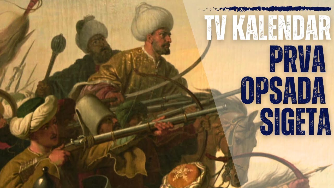 TV kalendar: Prva opsada Sigeta