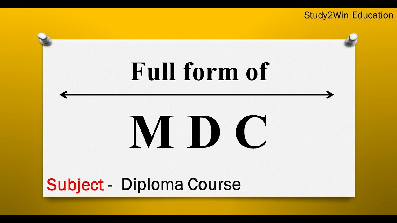 MDC ka full form | Full form of MDC in English | Subject - Diploma Course
