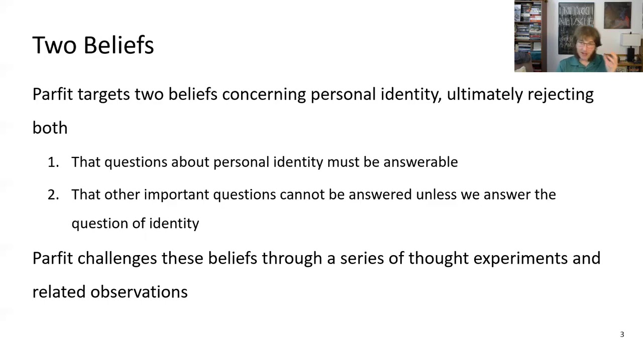 Lecture 16, Parfit on Personal Identity