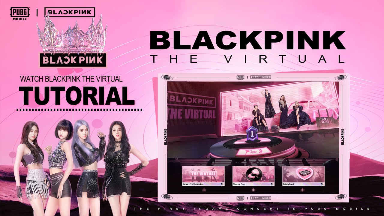 Blackpink The Virtual Concert Full Tutorial | PUBG MOBILE