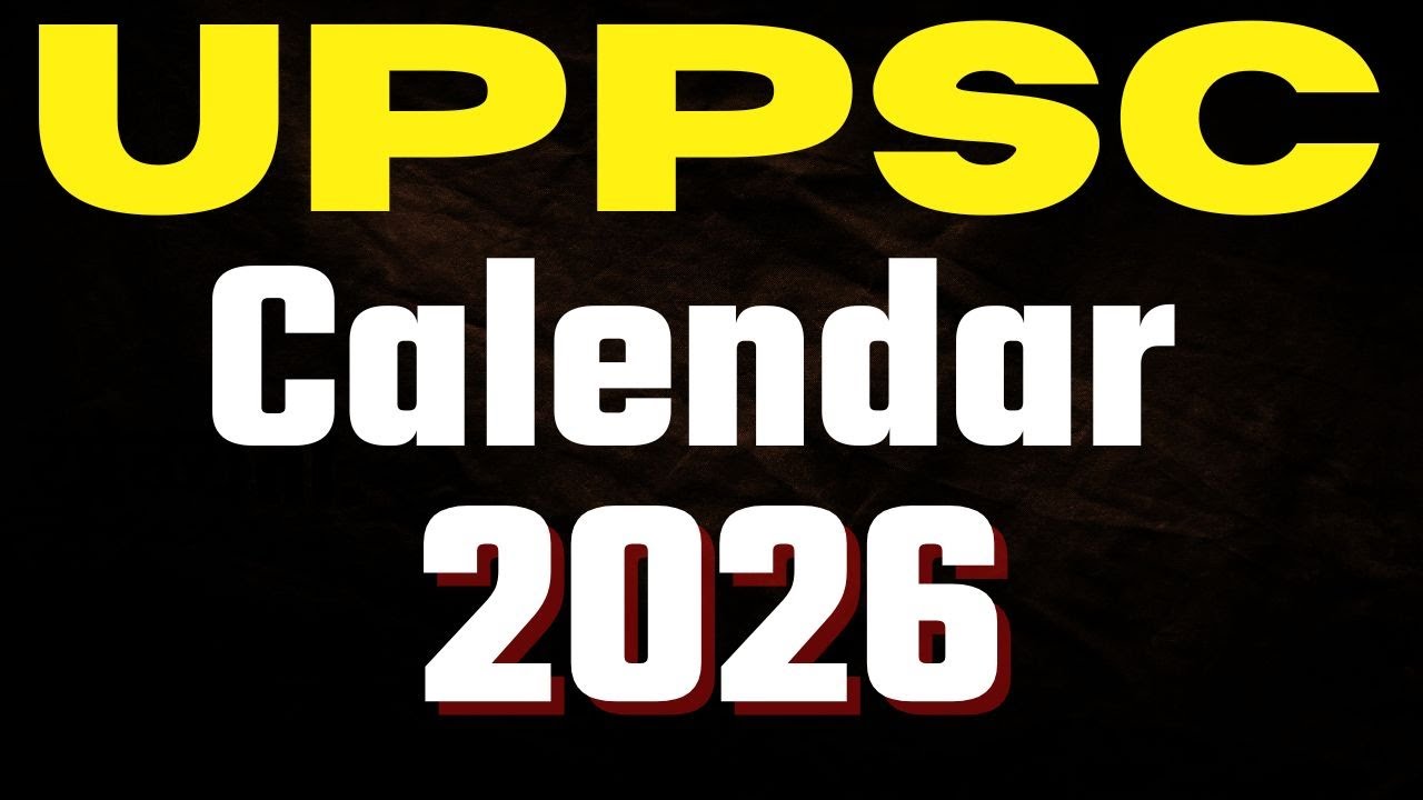 UPPSC Calendar 2026 || Big Update UPPSC 2026 || GS Forum Official