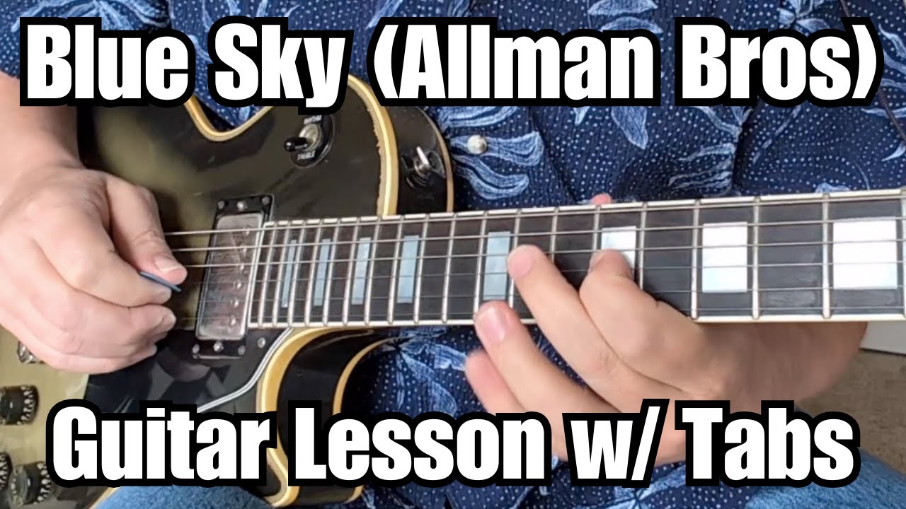 BLUE SKY Allman Brothers GUITAR LESSON w/Tab 