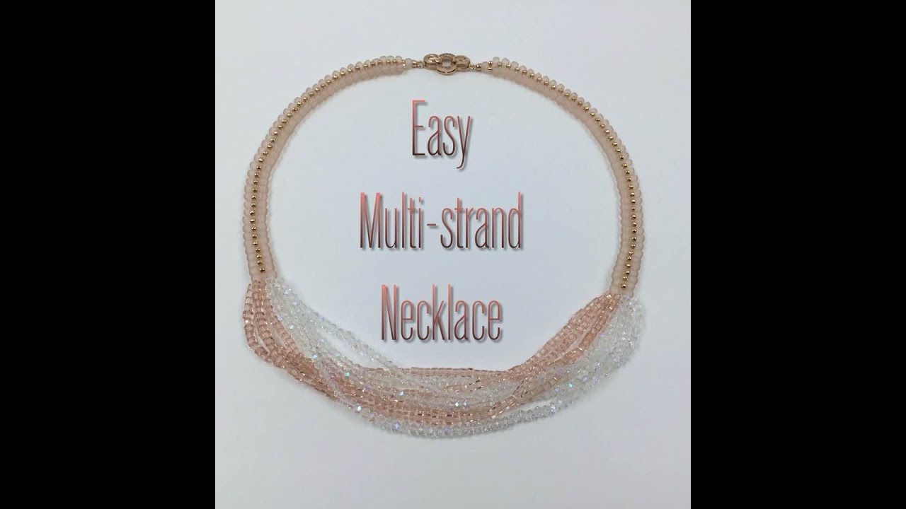 Easy Multi Strand Necklace Tutorial