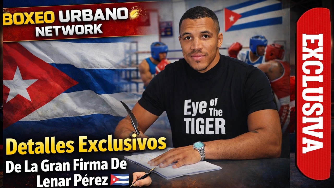 🚨LENAR PÉREZ CUENTA : Así Fue Su Firma Con Eye Of The Tiger🇨🇺| Sueña Carteleras Con Osleys Iglesias