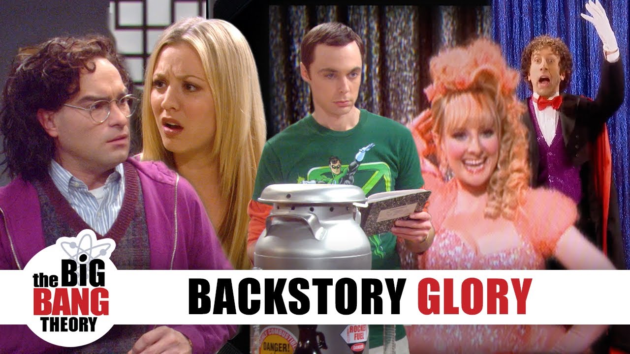 Backstory Glory: Life Before the Bang | The Big Bang Theory