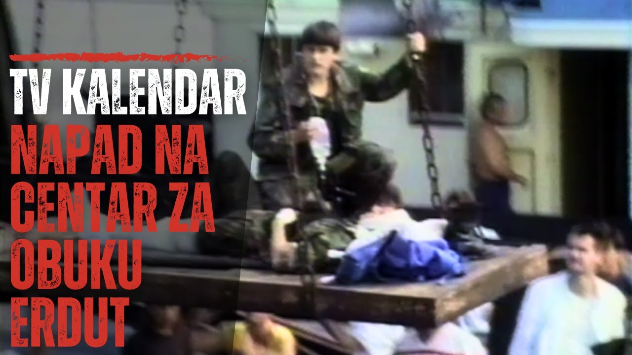 TV kalendar: Napad na centar za obuku Erdut