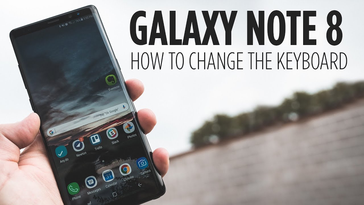 Galaxy Note 8 - How to Change the Keyboard