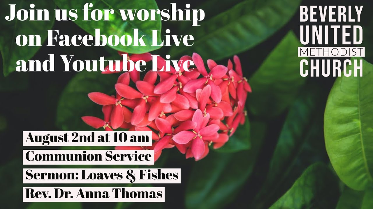 August 2nd Worship Service at Beverly UMC