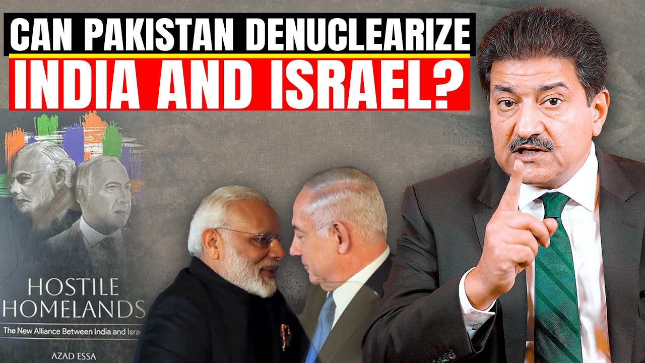 Can Pakistan Denuclearize India and Israel? Hamid Mir
