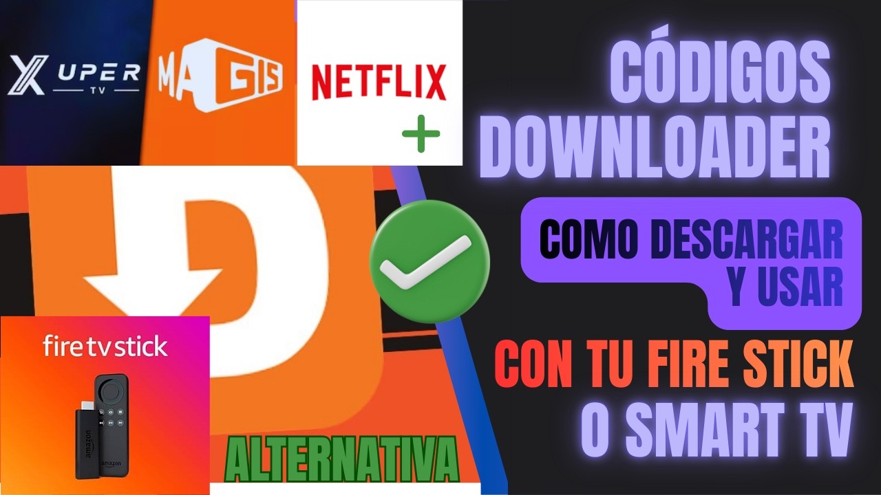 Codigos Downloader infinitos, Xupertv y muchos más, como descargar y usar. (tutorial)