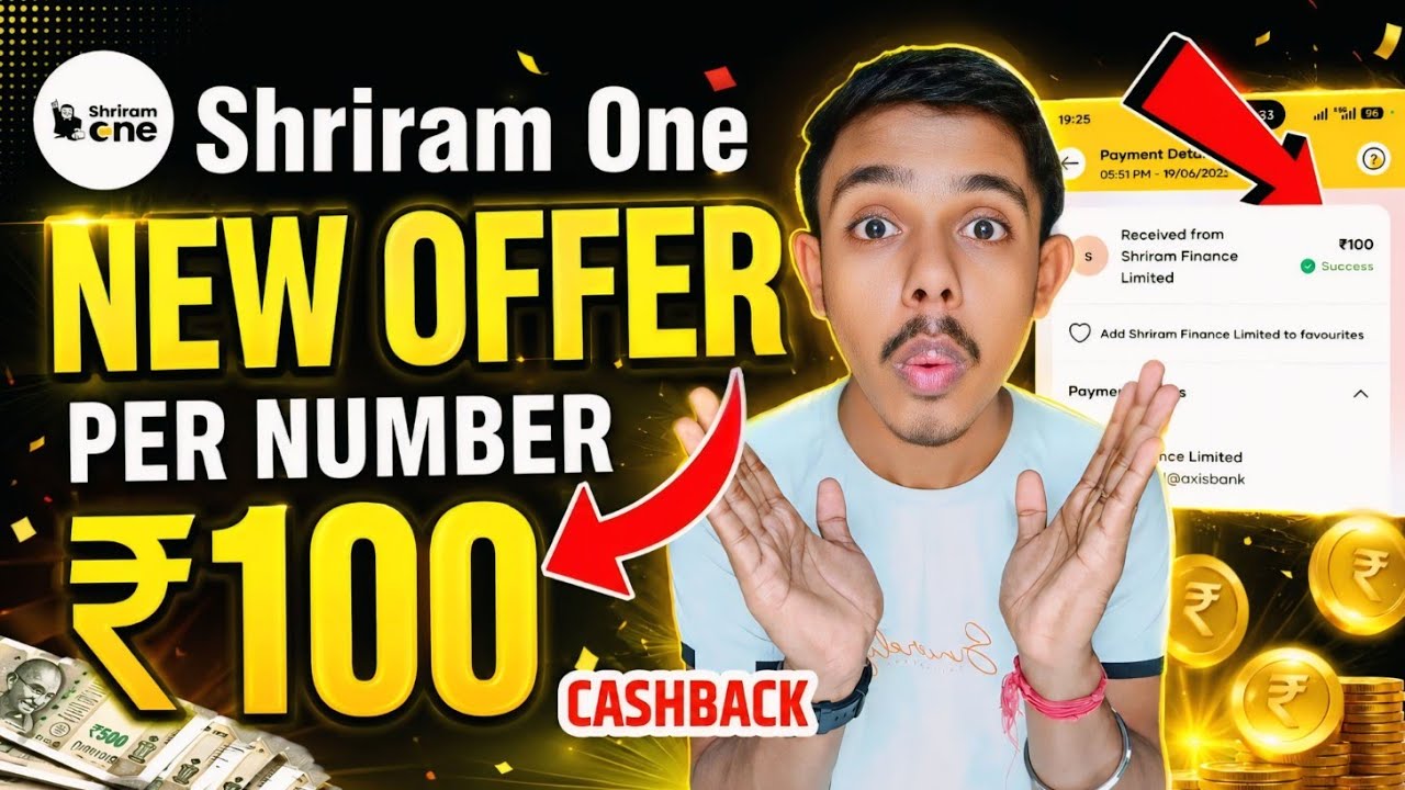 OMG ₹100 Cashback || Shriram One New Offer || UPI Cashback Offer Today || New Loot Offer