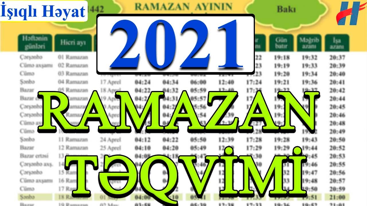 Ramazan ayının TƏQVİMİ 2021 - orucluq təqvimi 2021 / Ramazan 2021