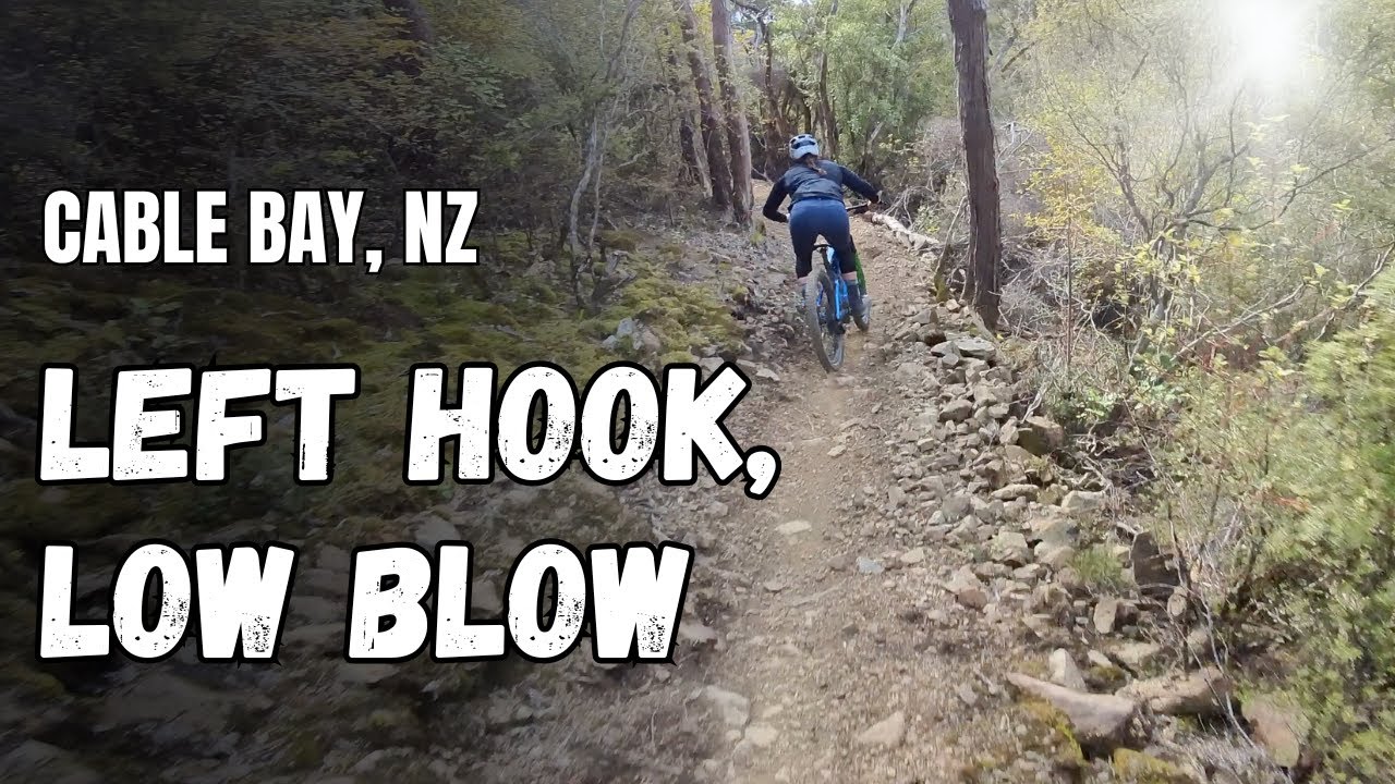 Left Hook, Low Blow at Cable Bay! | Nelson MTB